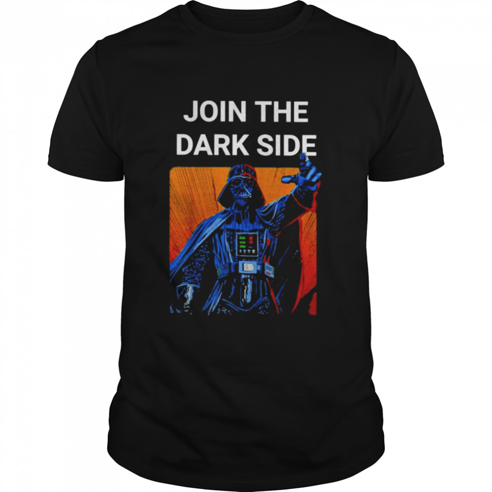 Join The Dark Side Star Wars 2022 Shirt