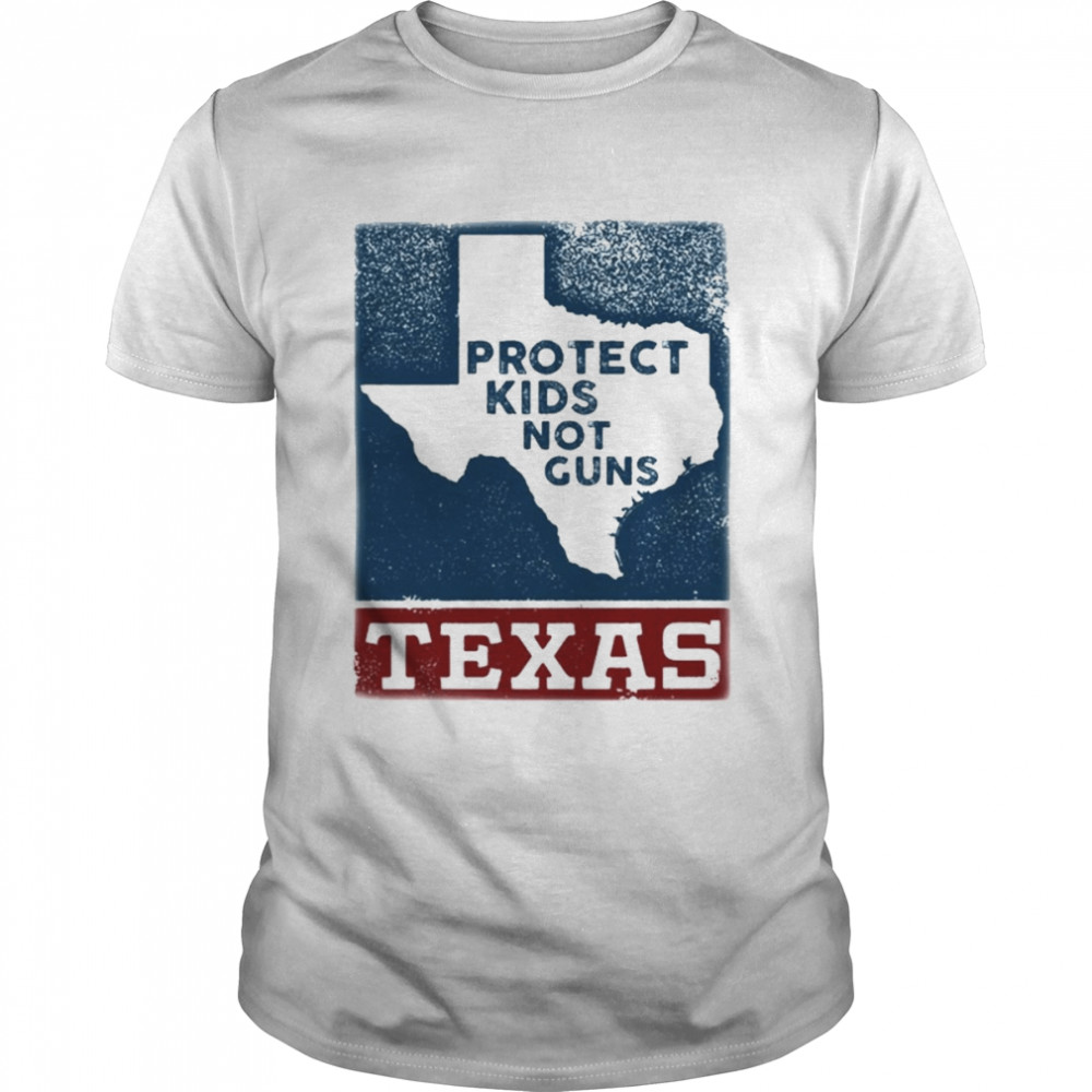 Protect Kids Not Gun End Gun Violence Gun Control Shirt