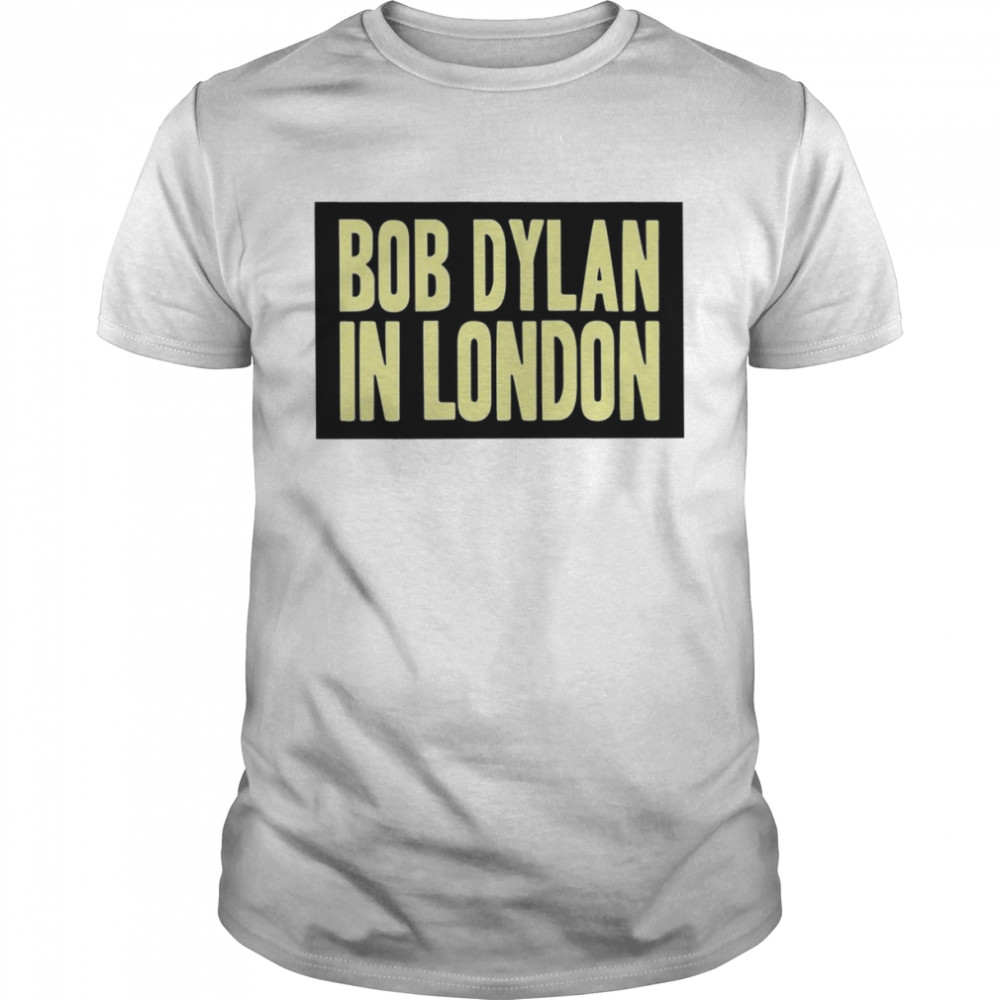 Bob Dylan in London 2022 T-shirt