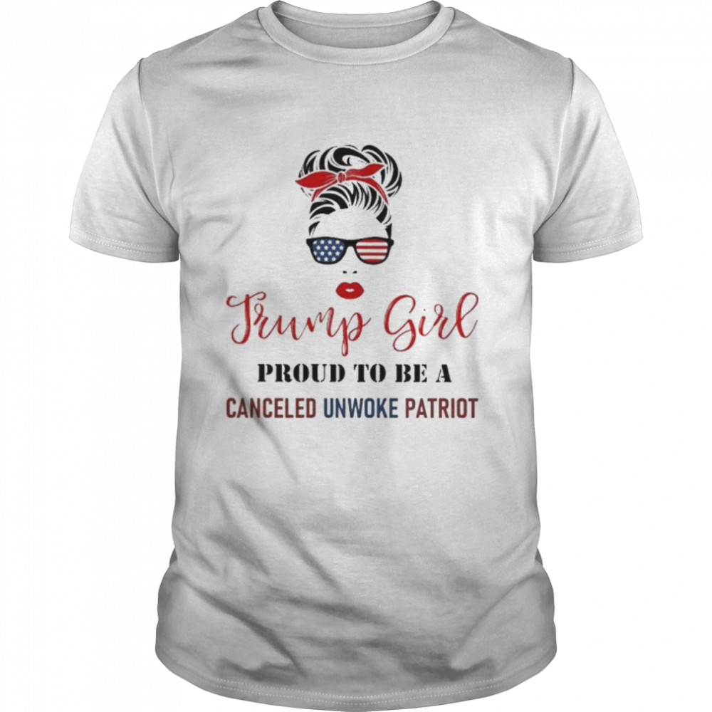 Girl Bandana Glasses American flag Trump girl proud to be a canceled unwoke patriot shirt