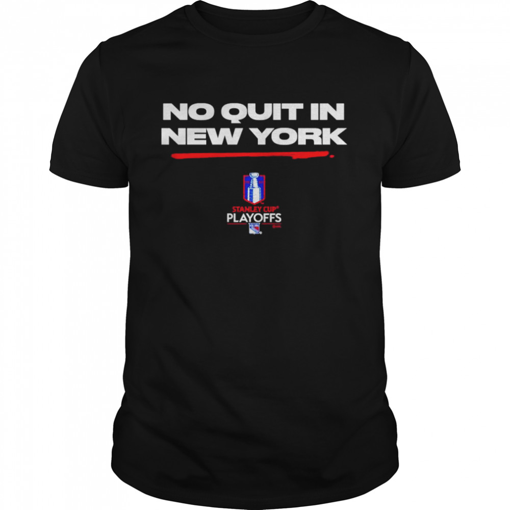 No Quit in New York 21-22 New York Rangers Stanley Cup Playoff T-Shirt