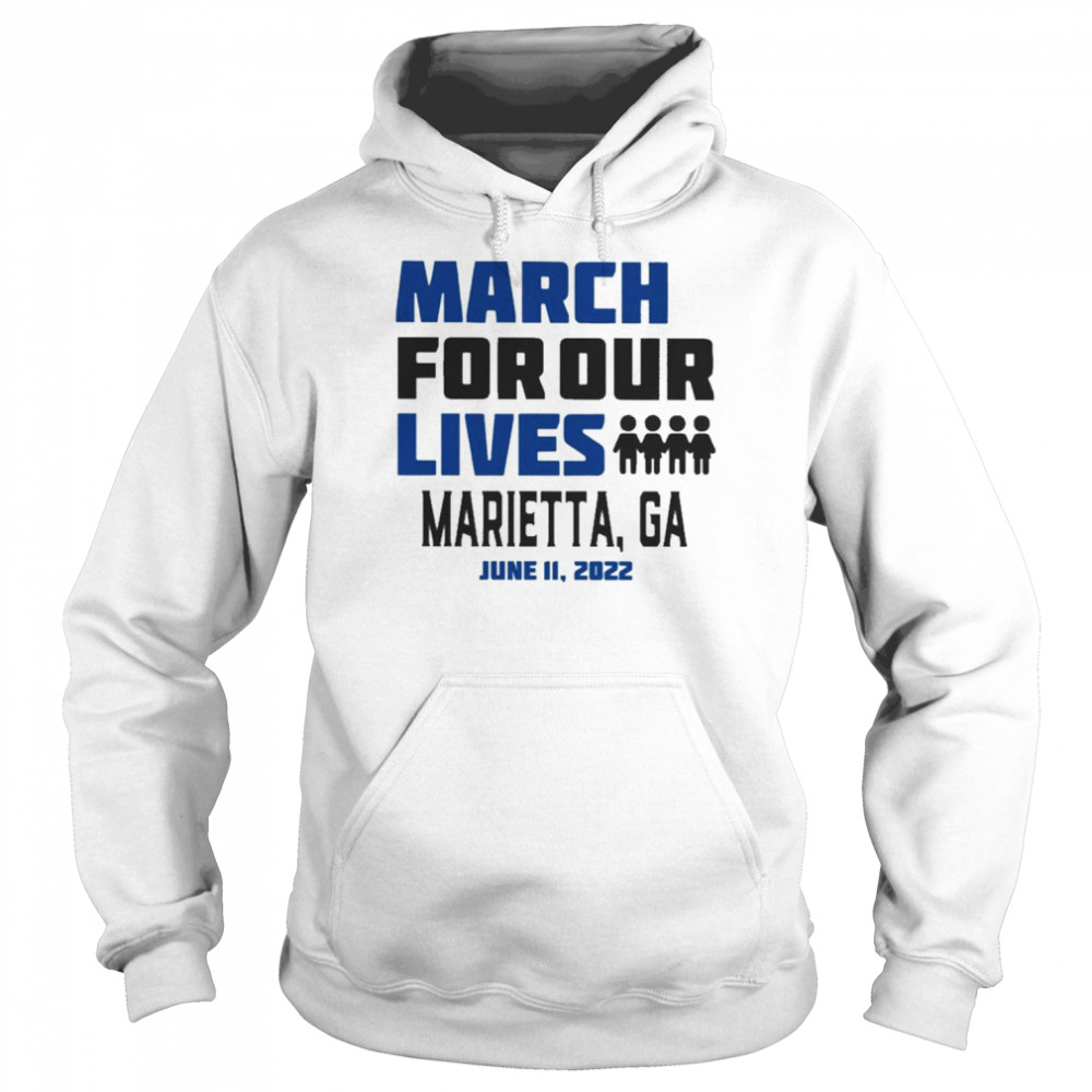 March for Our Lives Marietta, Ga June 11 2022  Unisex Hoodie