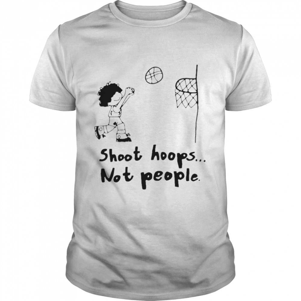 Shoot Hoops Not People Kyle Kuzma Trey Murphy Josh Stay Lit Shirt