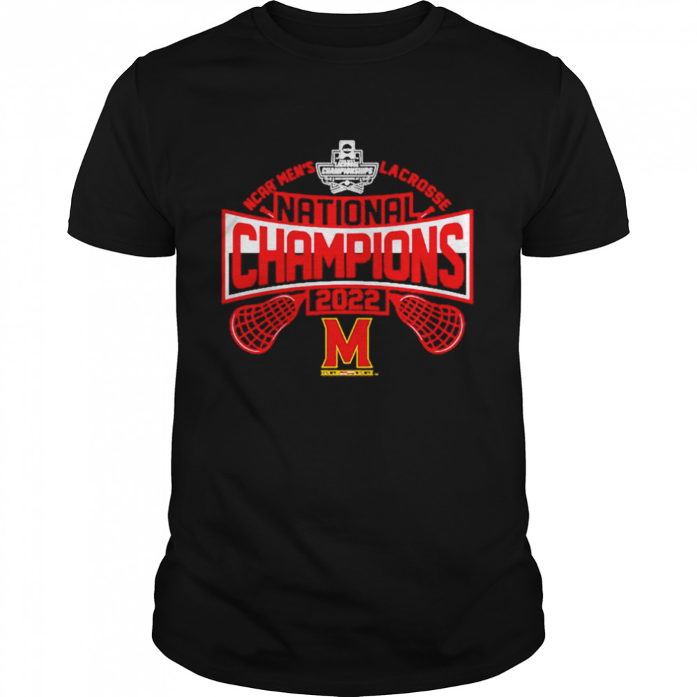 University Maryland Terrapins 2022 NCAA Men’s Lacrosse National Champions T-Shirt