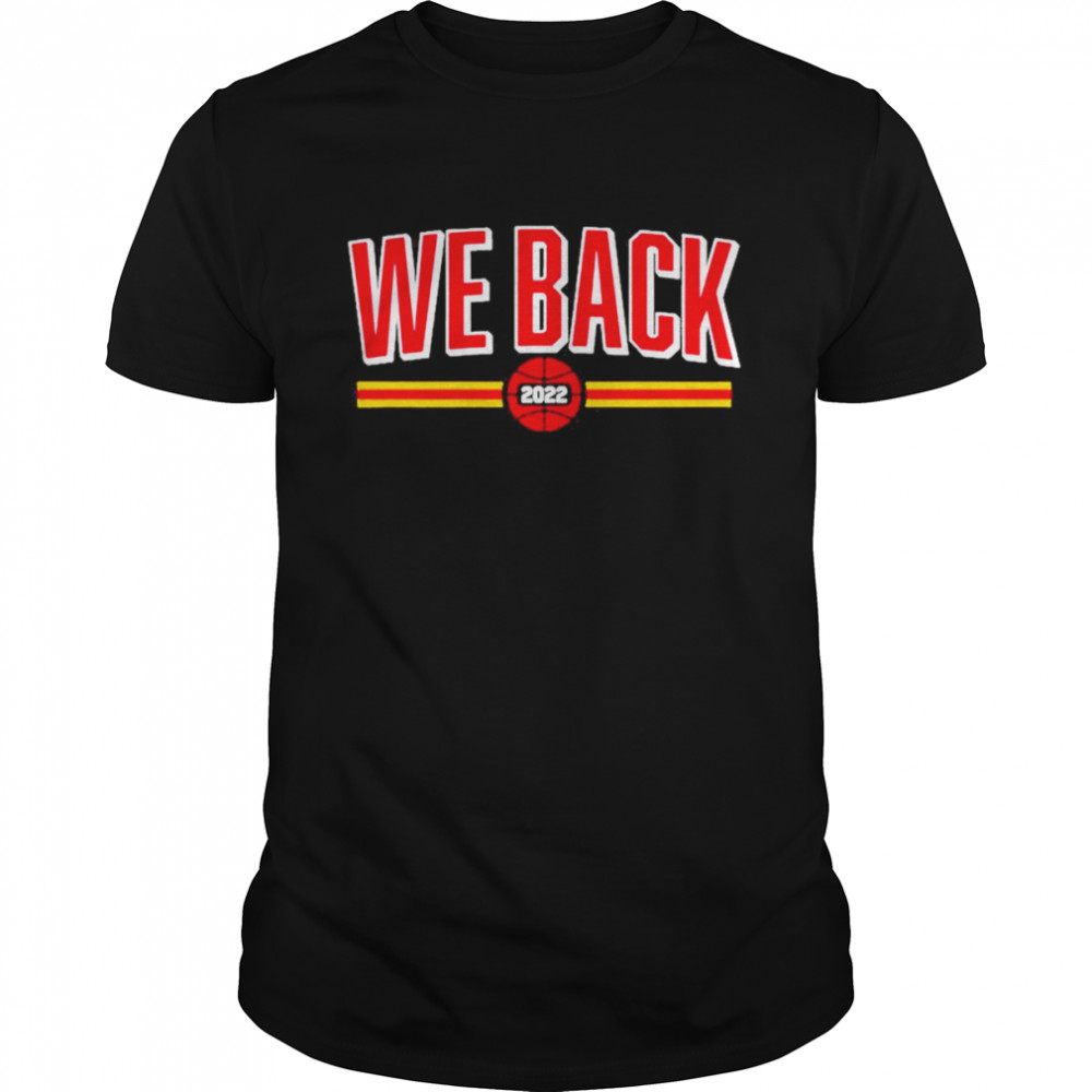 We Back 2022 Shirt Bay Area Basketball shirt