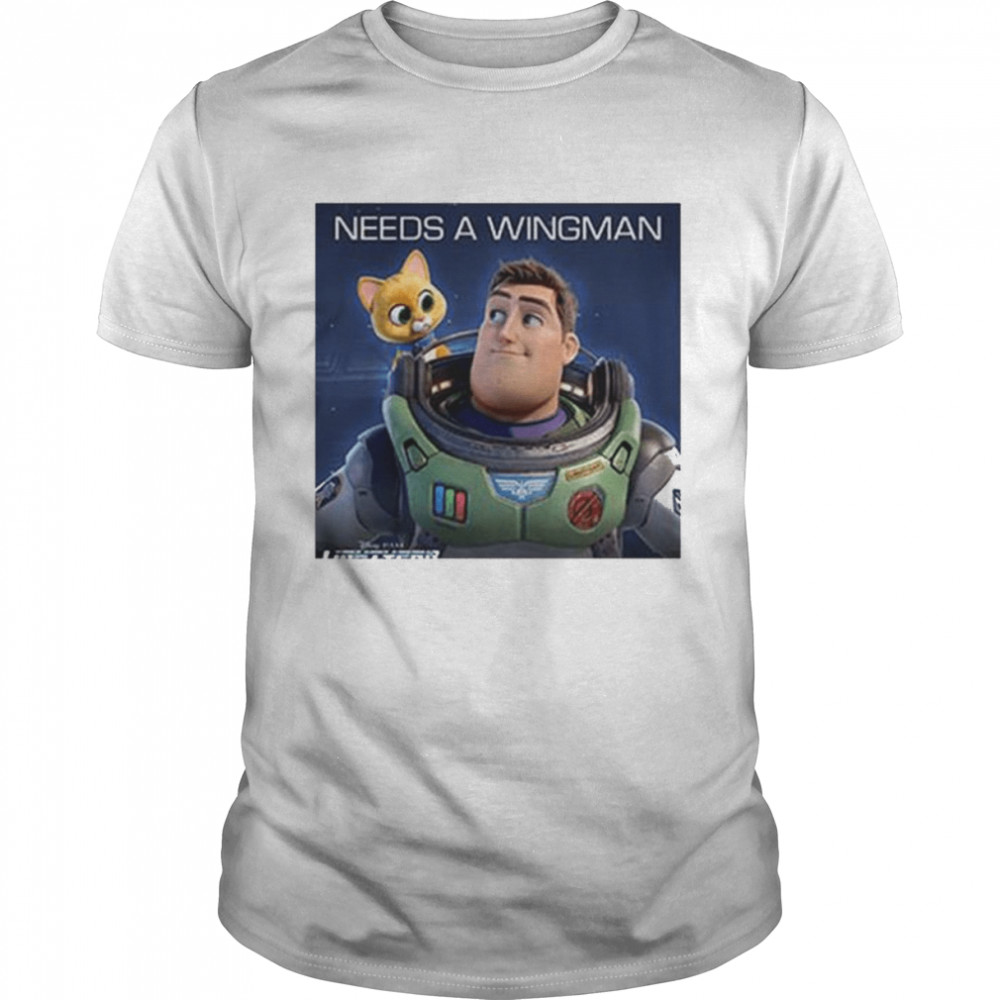 Disney and pixar’s lightyear needs a wingman shirt