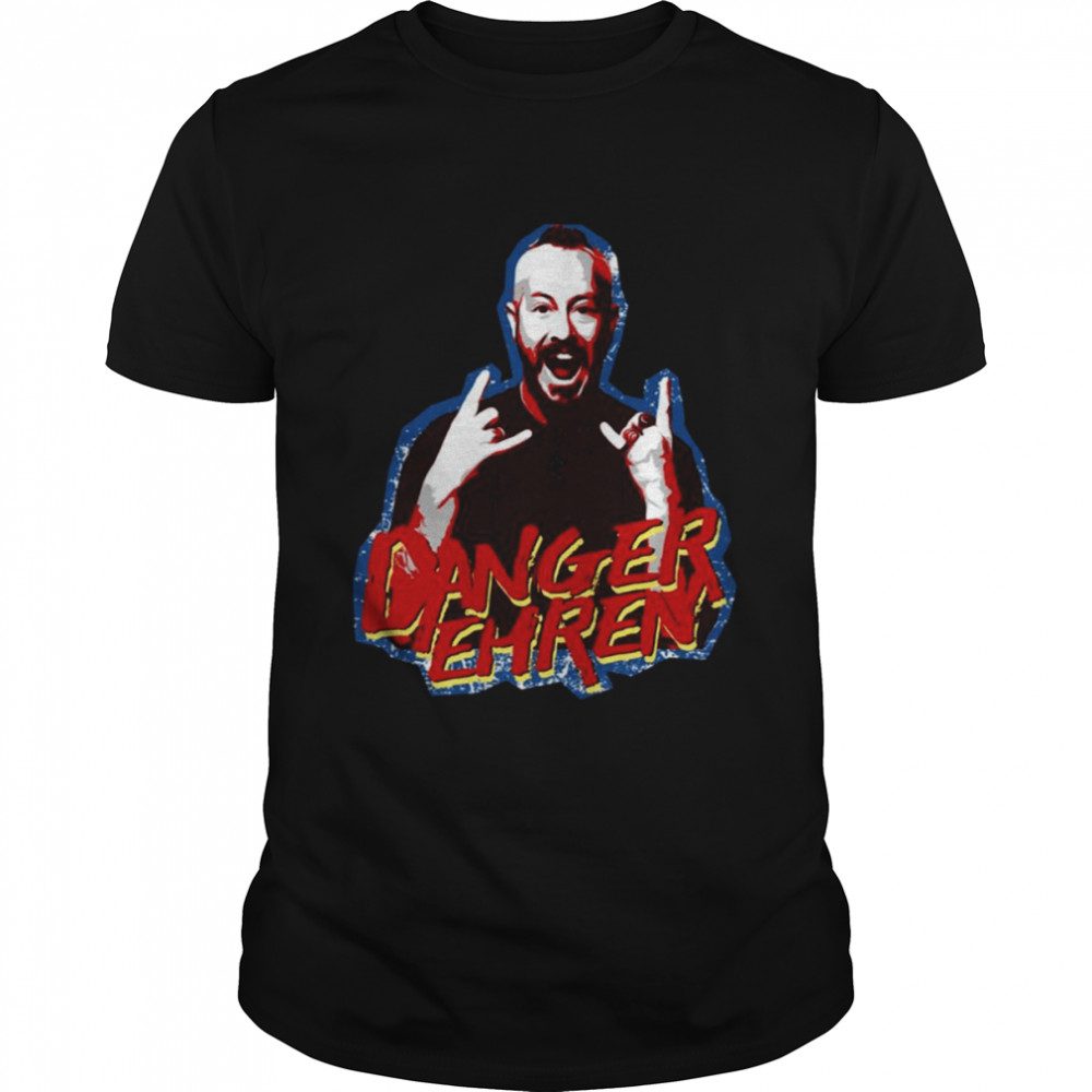 Face Of Danger Ehren shirt