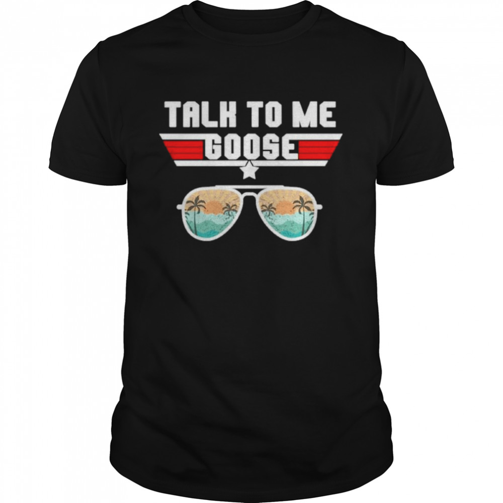 Talk To Me Goose Retro Shirt