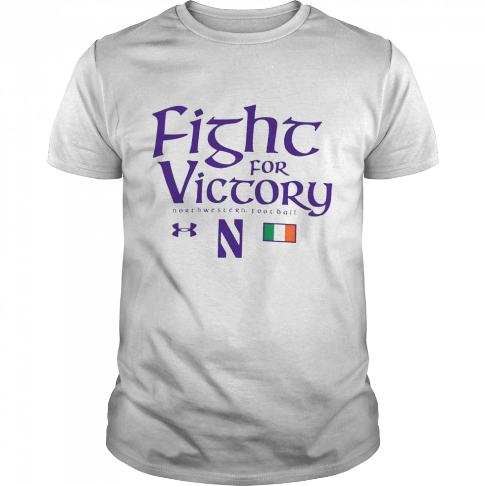 Northwestern Wildcats Under Armour Fight For Victory T-Shirt