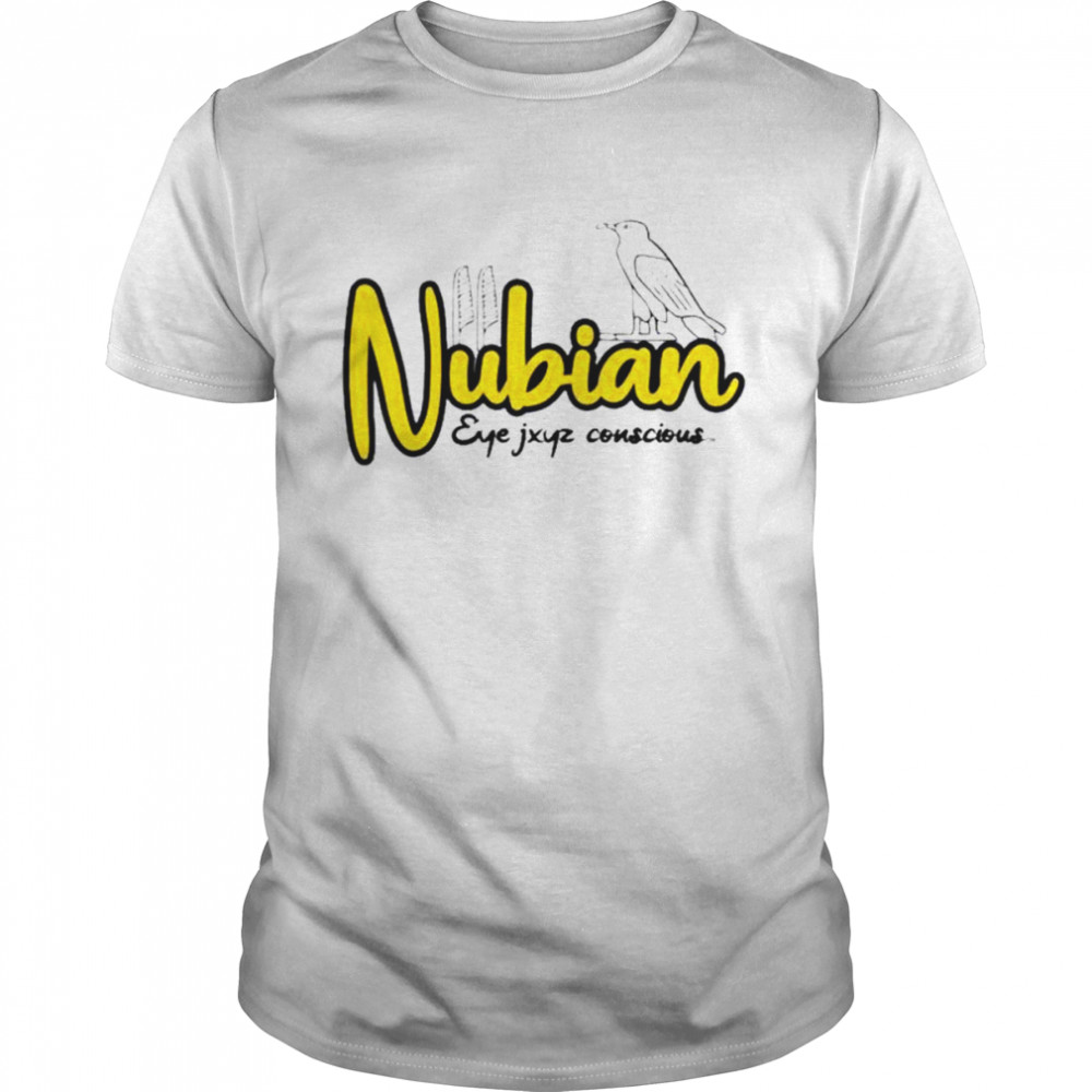 Nubian eye jxyz conscious shirt