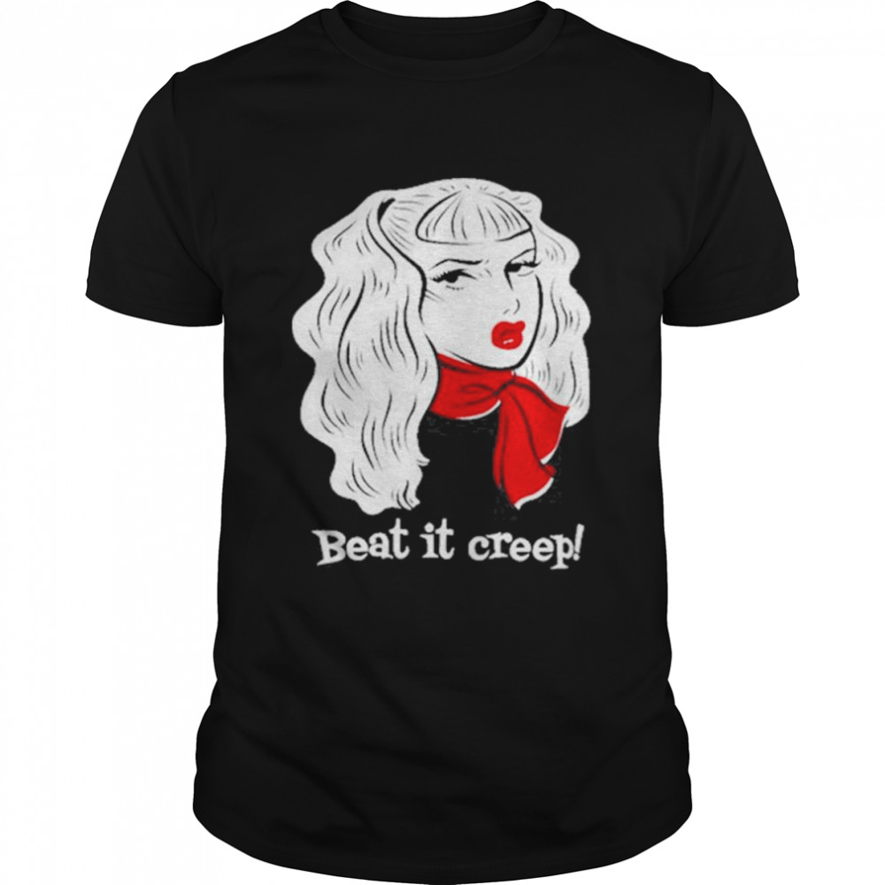 Beat It Creep T-Shirt