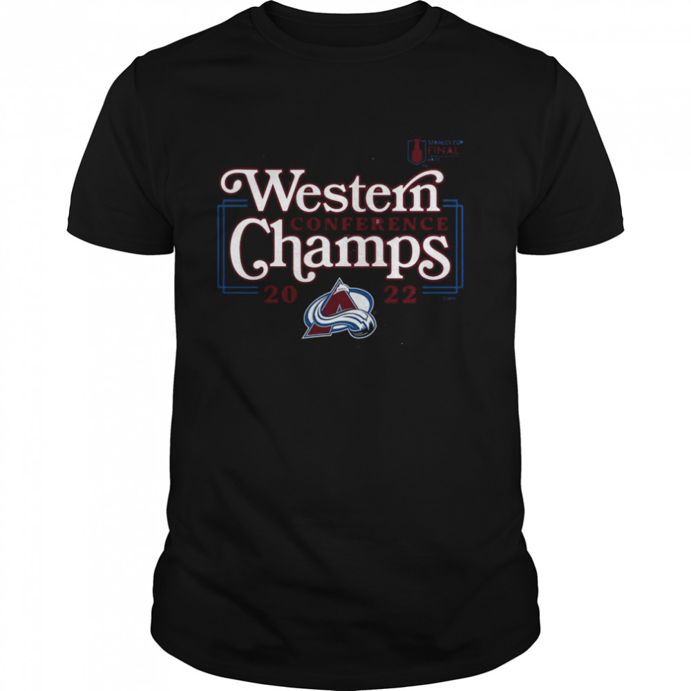 Colorado Avalanche 2022 Western Conference Champions Line Shift Shirt