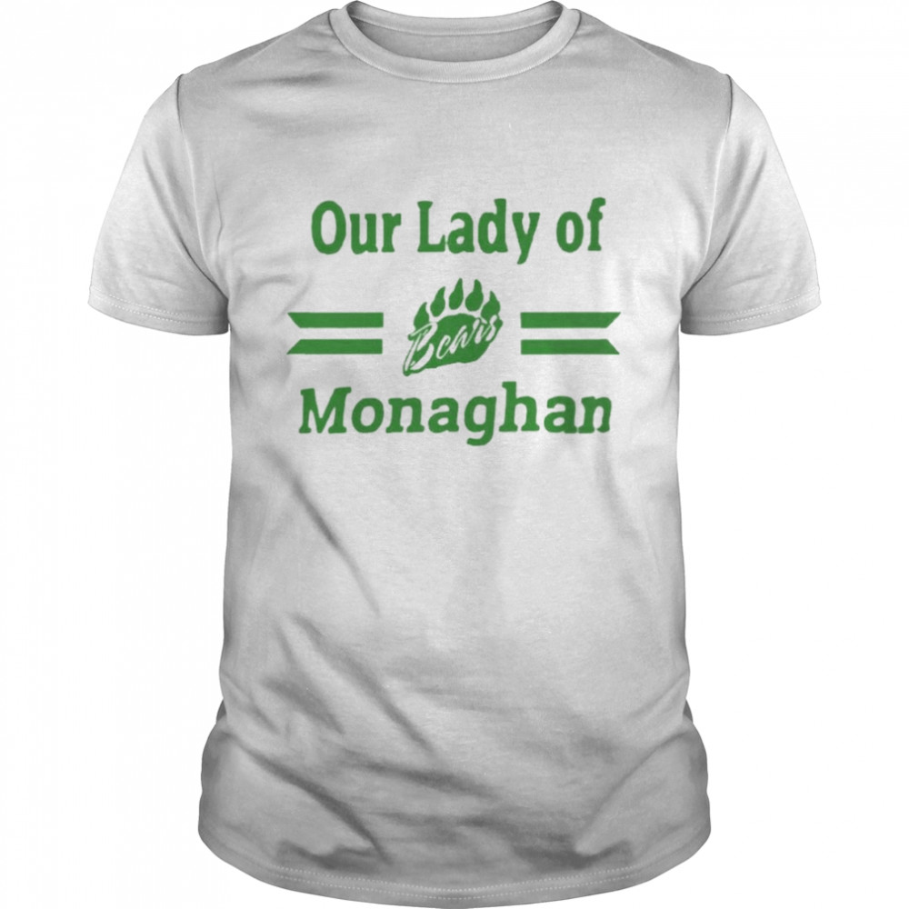 Cynthiadiannem1 Our Lady Of Bears Monaghan Shirt