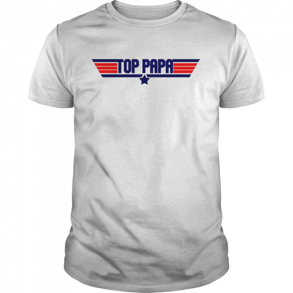 Top Gun Top Papa Father’s Day Shirt