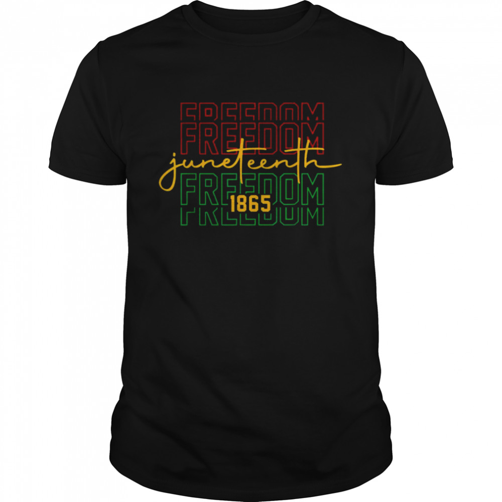 Juneteenth 1865 Freedom Black Woman Black History Shirt