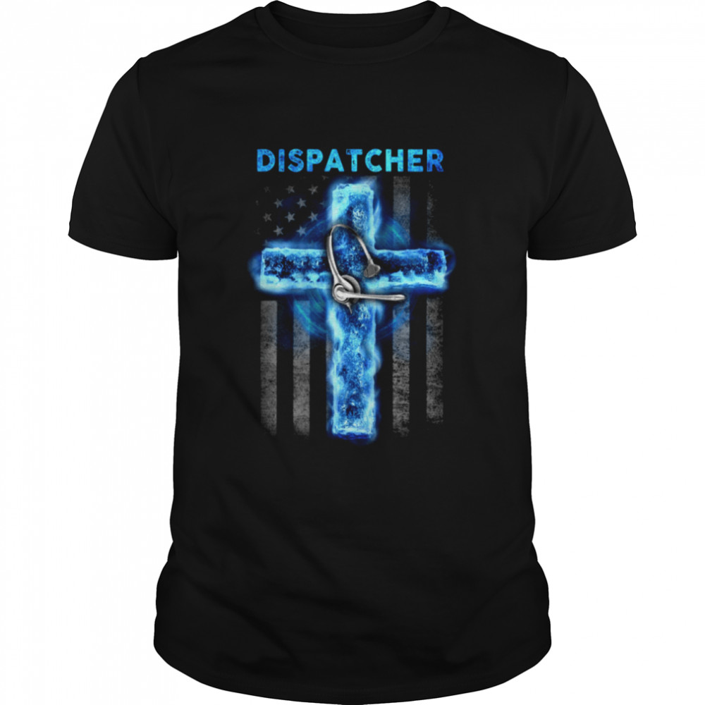 Proud Dispatcher shirt