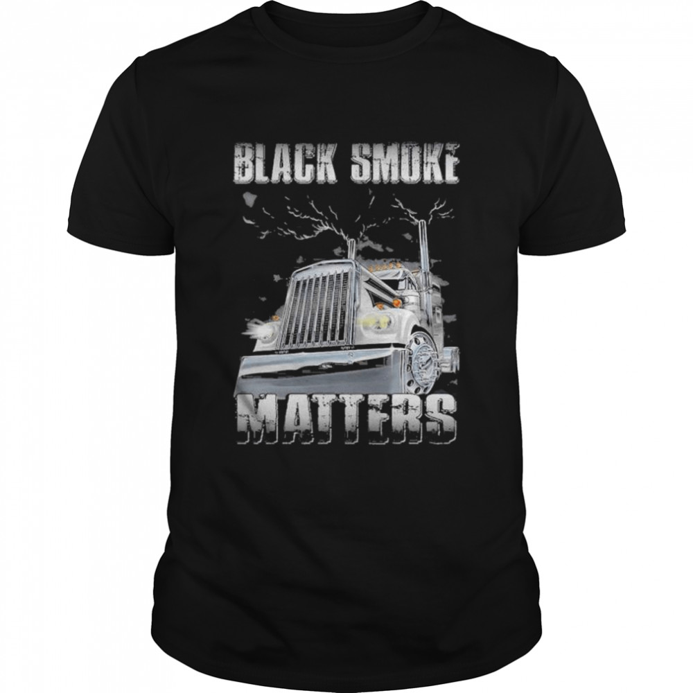 Black Smoke Matters Truck T-Shirt