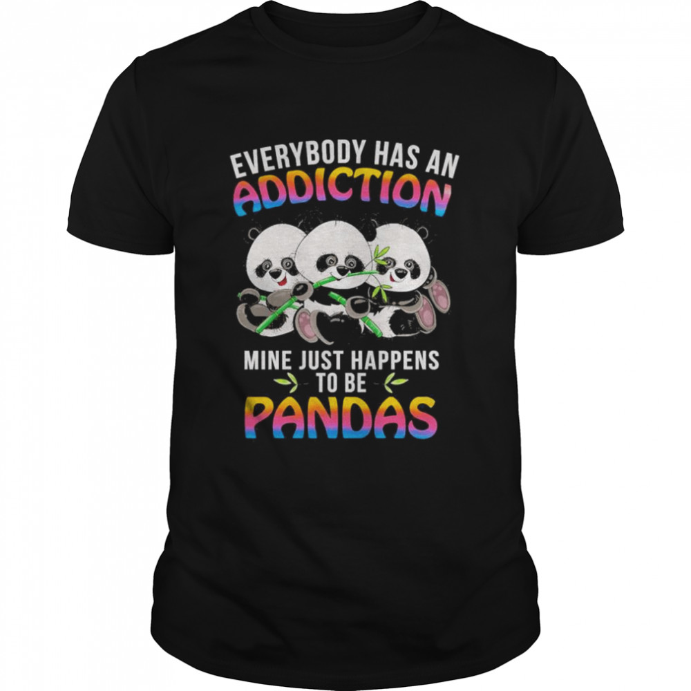 My Addiction Are Pandas T-Shirt