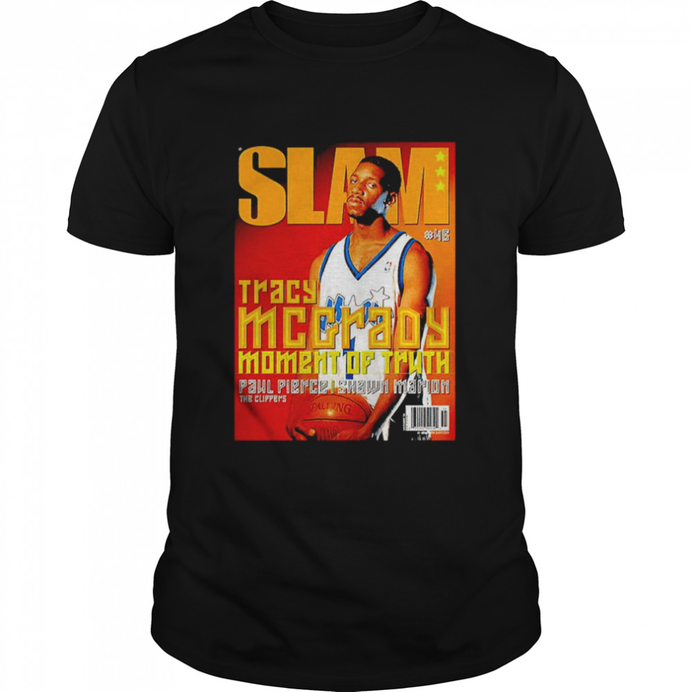 Slam Tracy McGrady moment of truth shirt