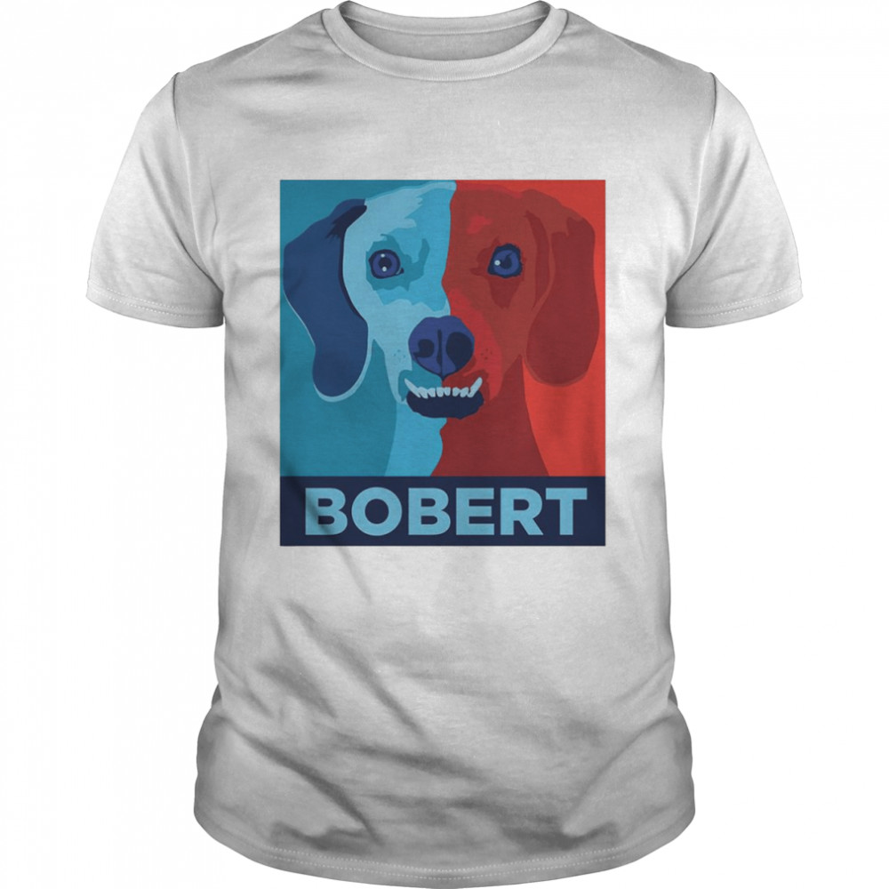 Vote for Bobert shirt