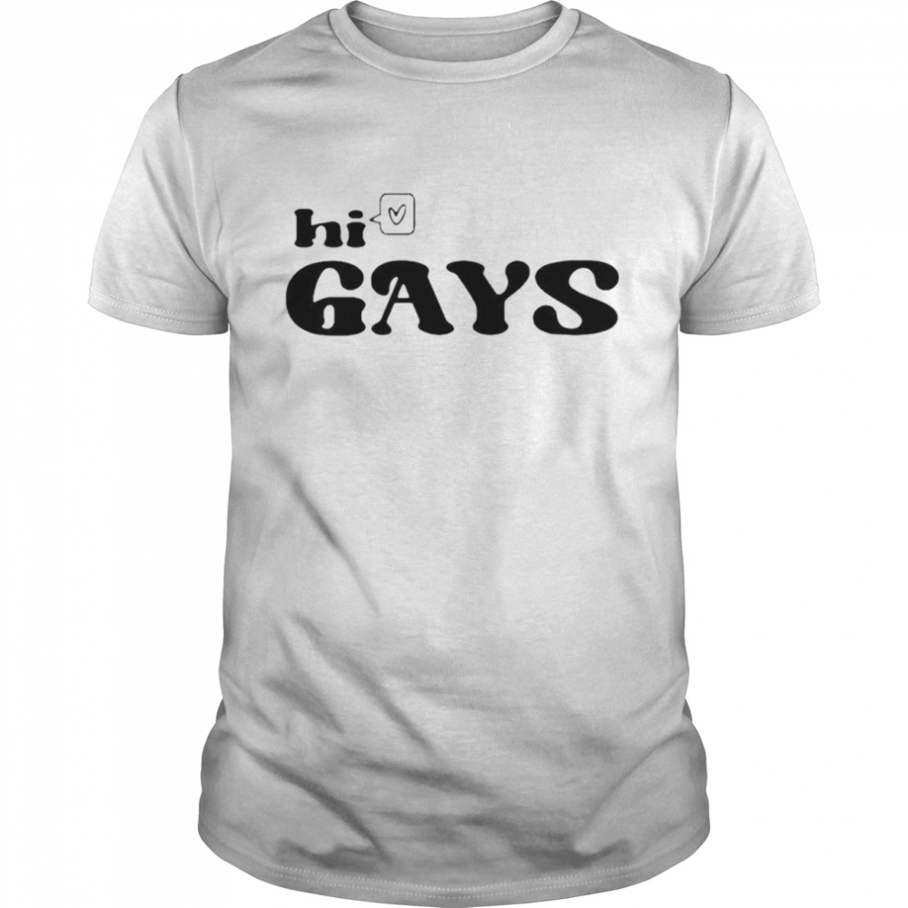 Chrissy Chlapecka Hi Gays Shirt