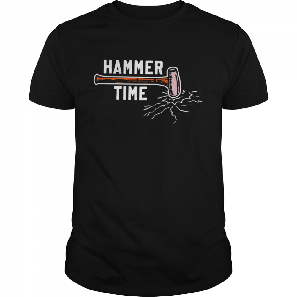 Hammer Time shirt