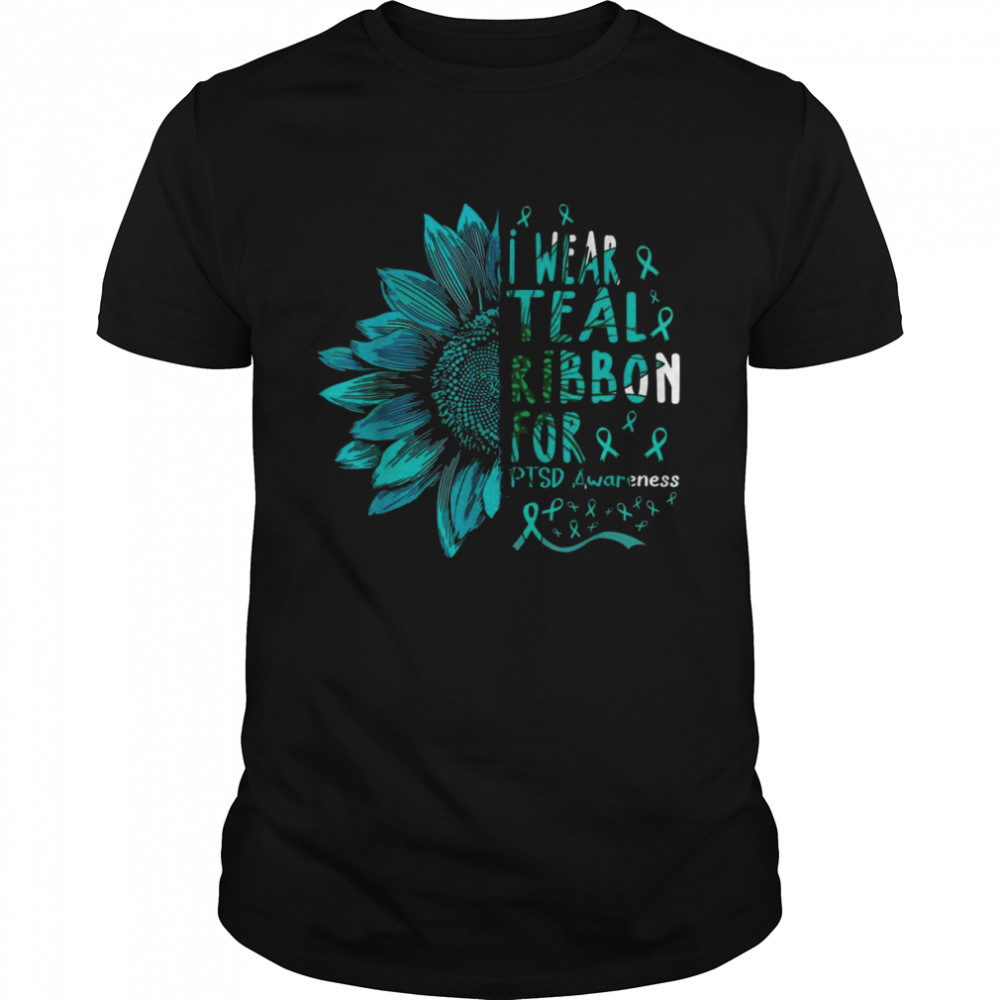 Sunflower I Wear Teal Ribbon For PTSD Awareness Shirt