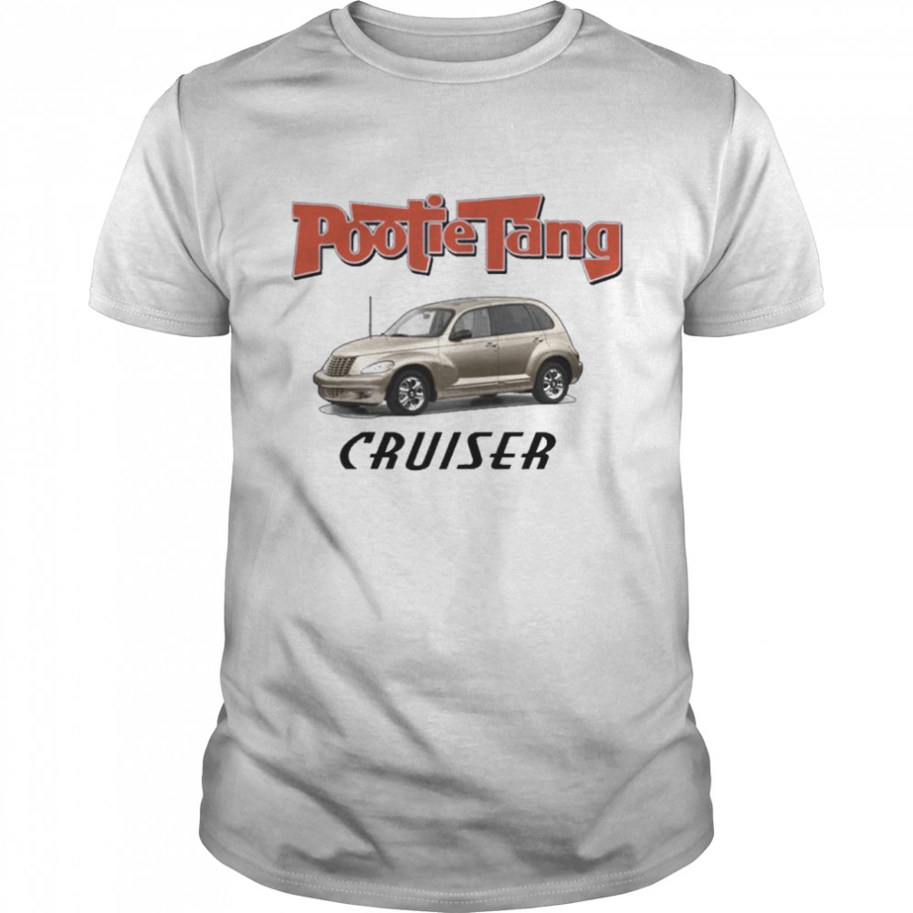 That Go Hard Pootie Tang Cruiser Shirt