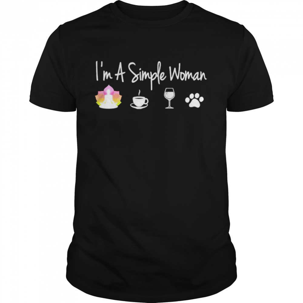 I’m a simple woman shirt