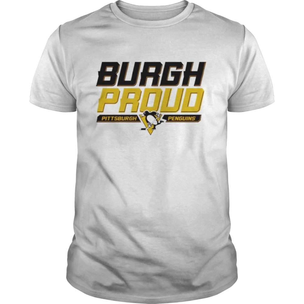 Pittsburgh Penguins Burgh Proud Shirt