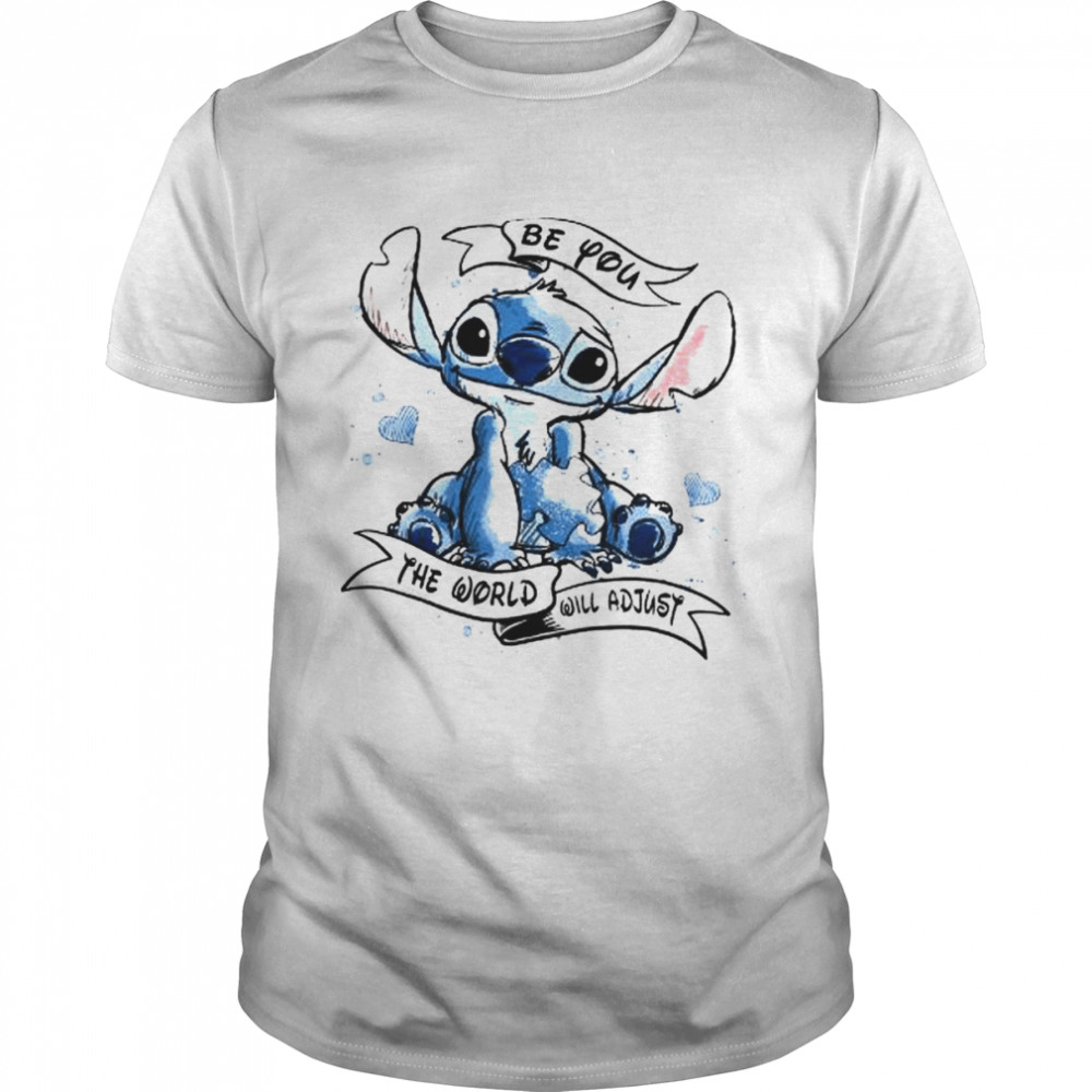 Stitch be you the world will adjust shirt