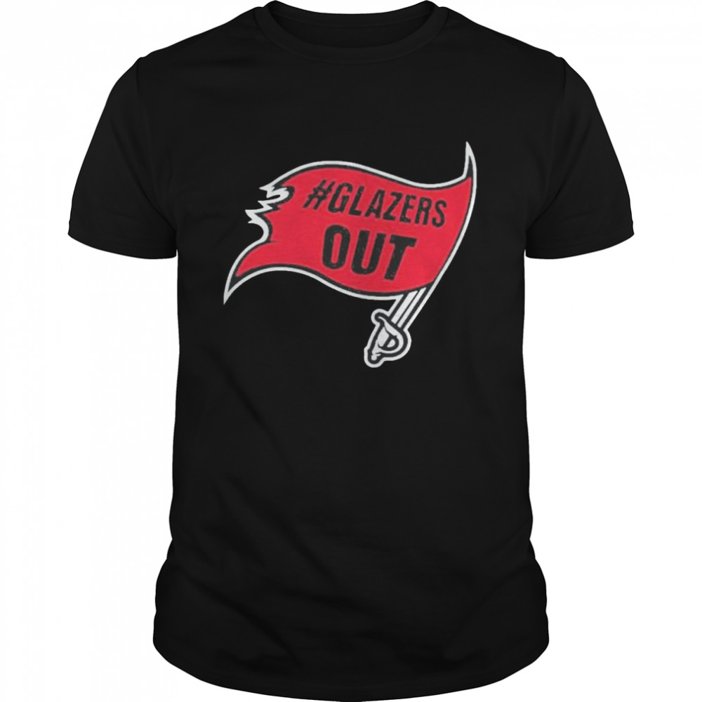 Tampa Bay Buccaneers Glazers Out T-Shirt