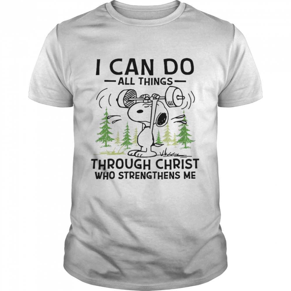 Weightlifting snoopy i can do all things through christ who strengthens me shirt