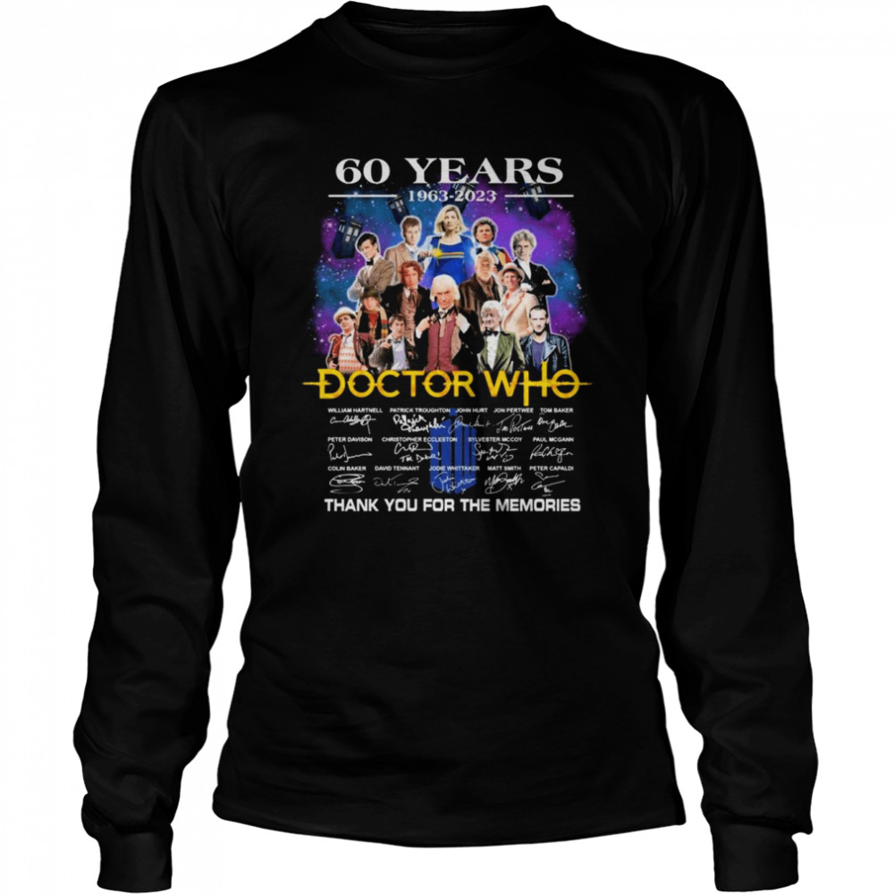 60 Years 1963 2023 Of The Doctor Who Signatures Thank You For The Memories T- Long Sleeved T-shirt