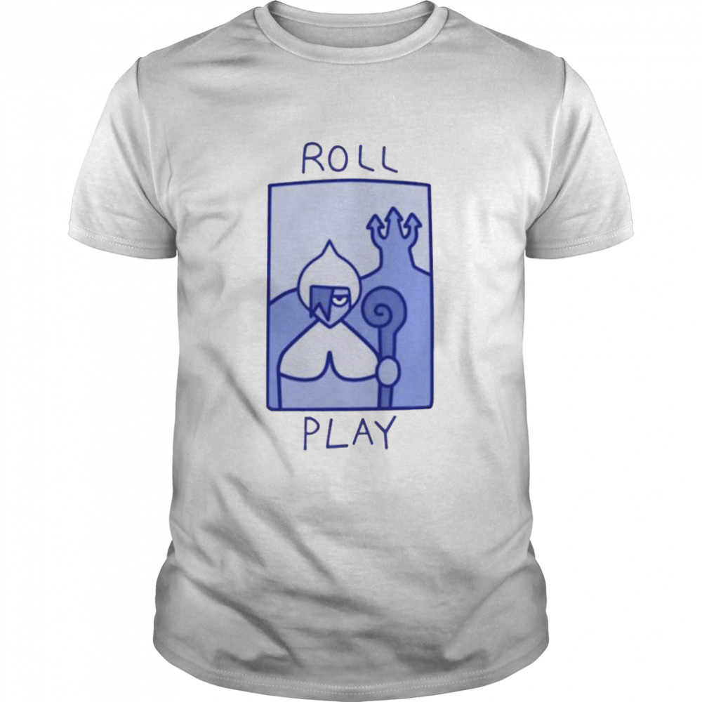 Roll batdric roll play time shirt