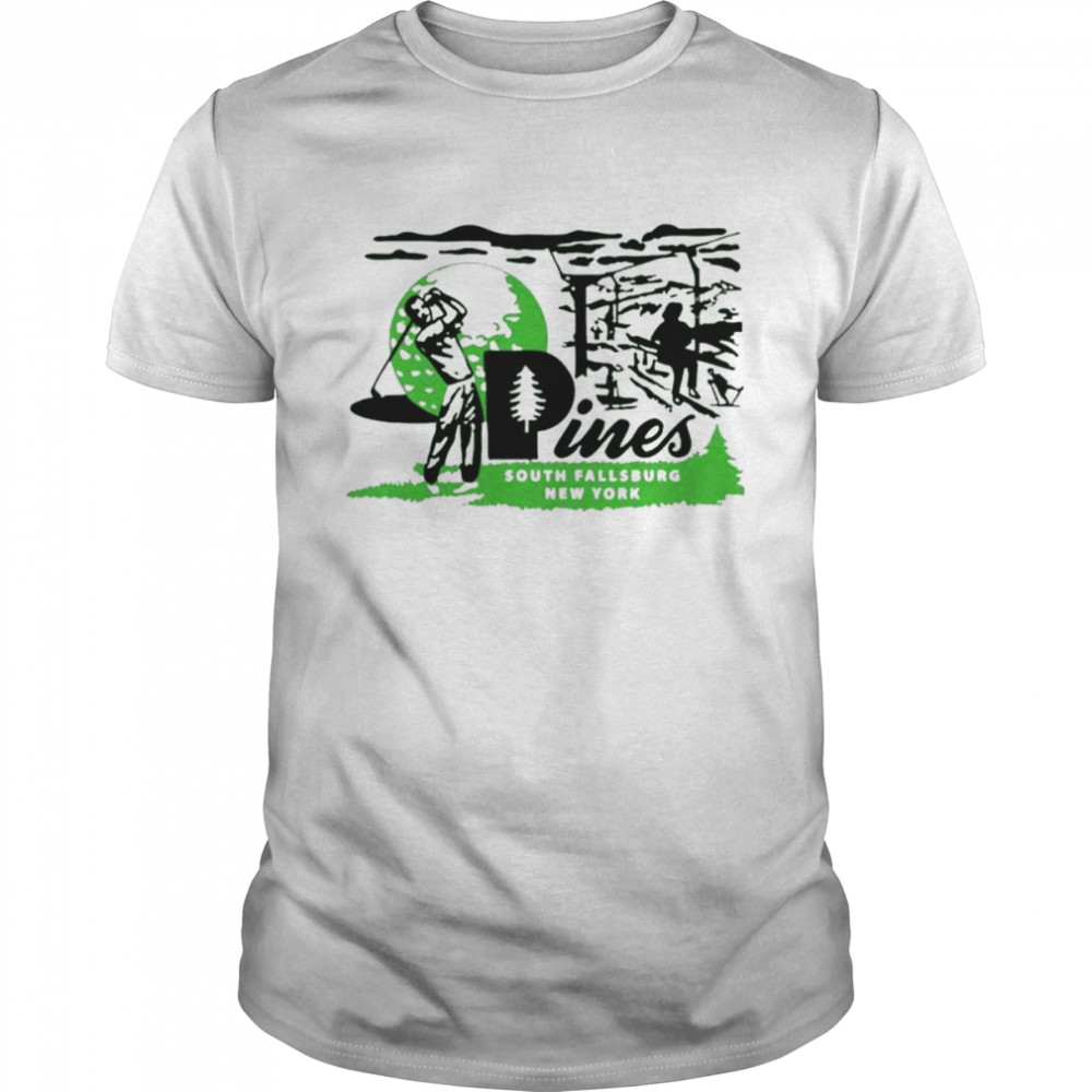 The Pines Resort South Fallsville New York shirt