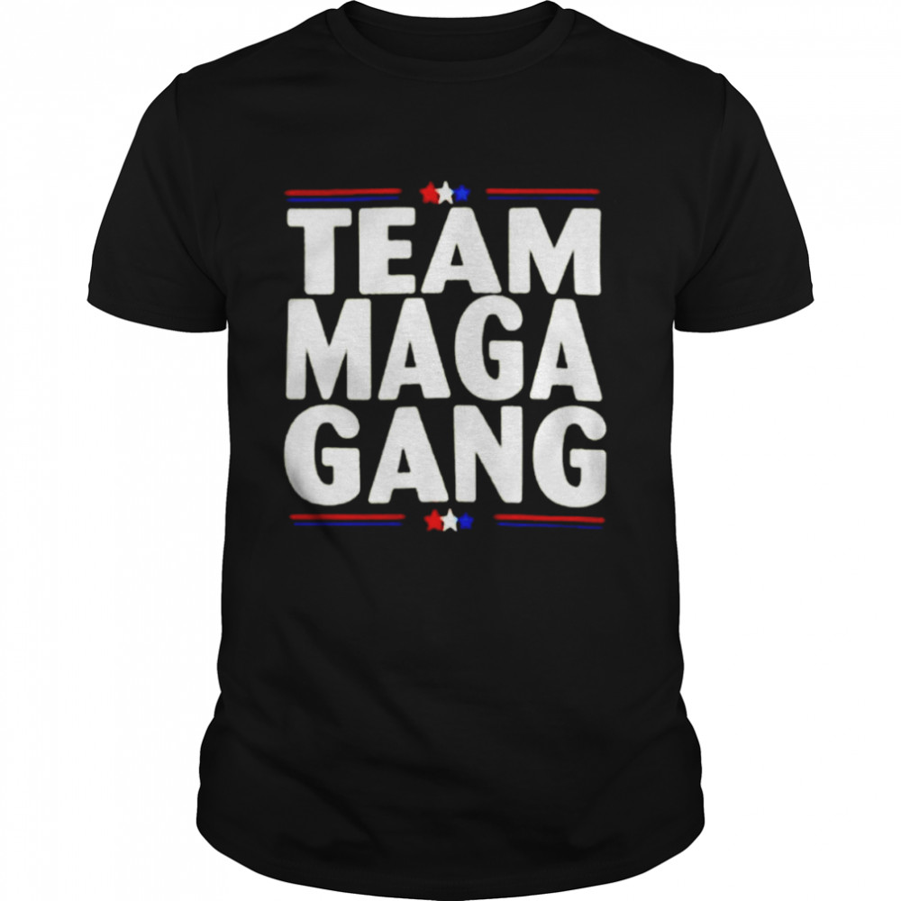 Trump Patriot Team Maga Gang shirt