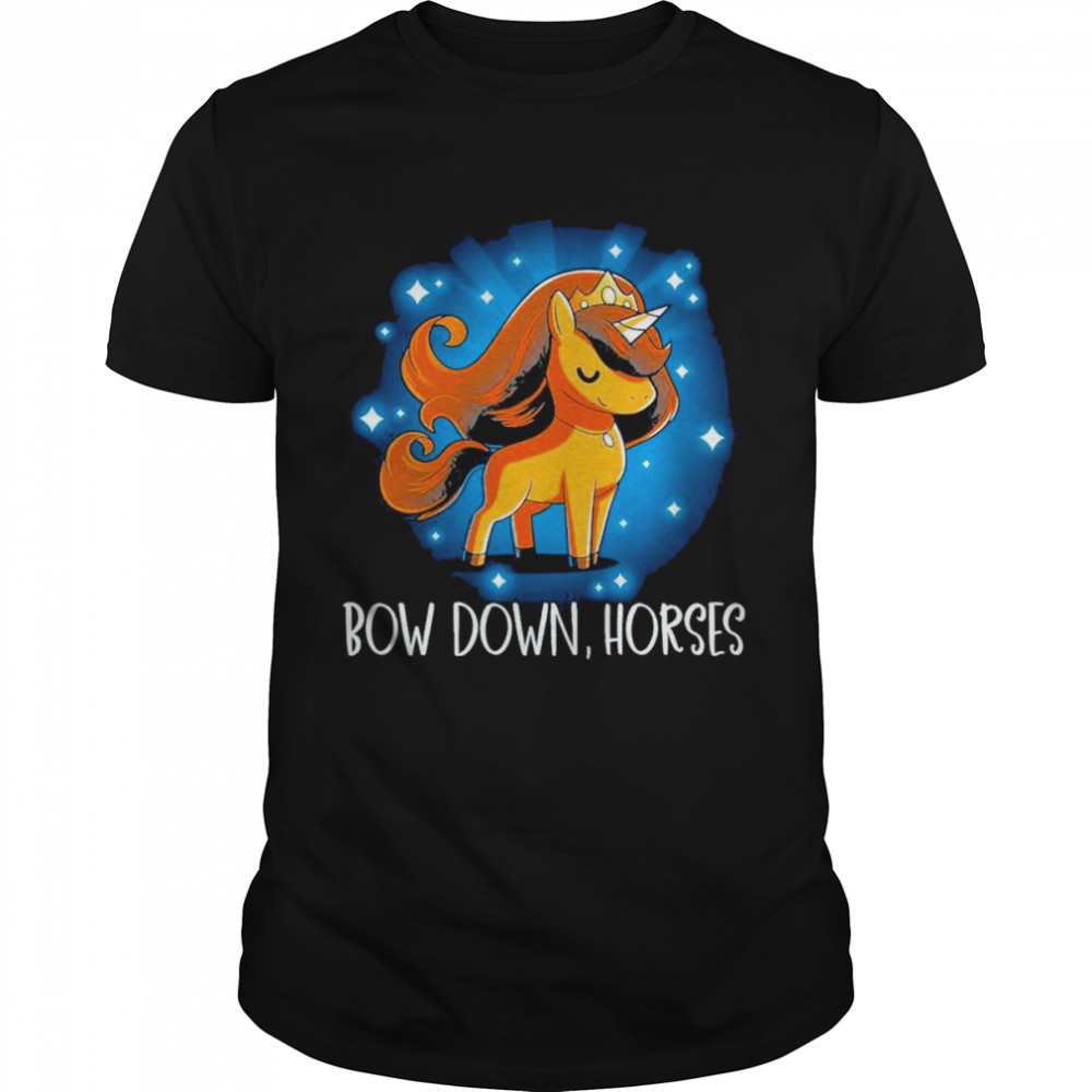 Unicorn Bow Down Horses Shirt