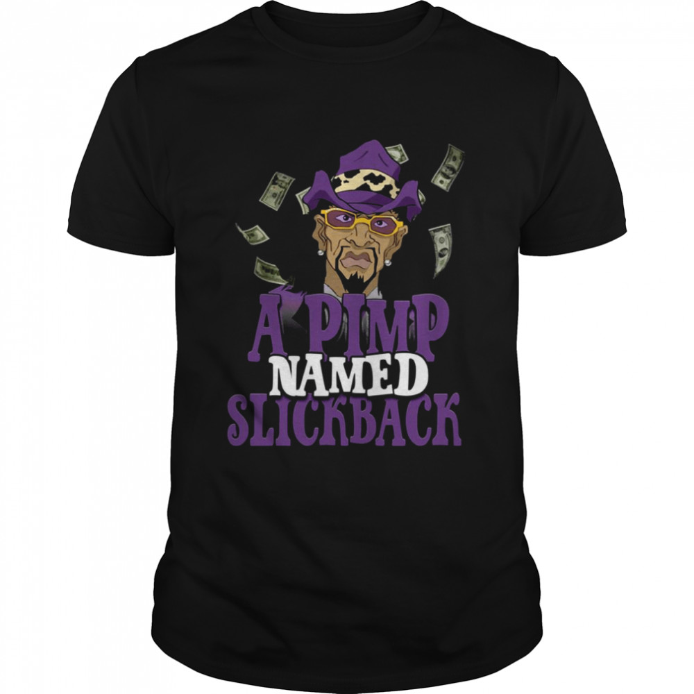 A Pimp Named Slickback The Boondocks shirt