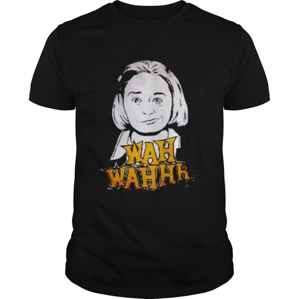 Debbie Downer wah wahhh shirt