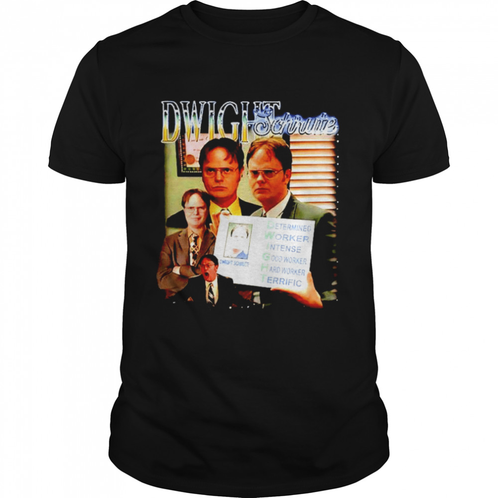 Dwight Schrute Determined worker intense shirt