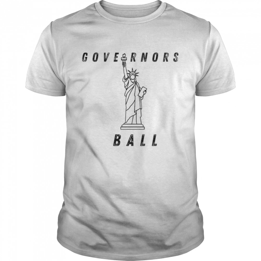 Governors Ball Statue Of Liberty shirt