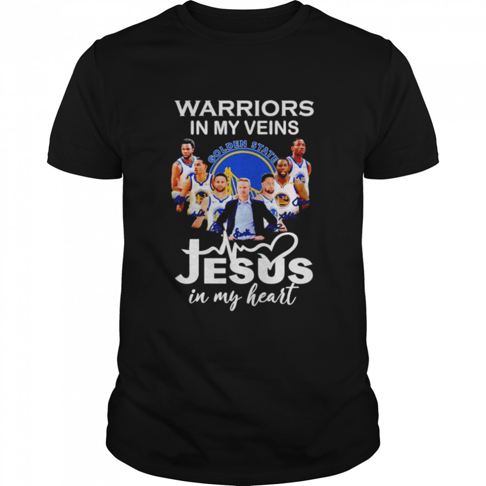 Warriors in my veins Jesus in my heart signatures shirt