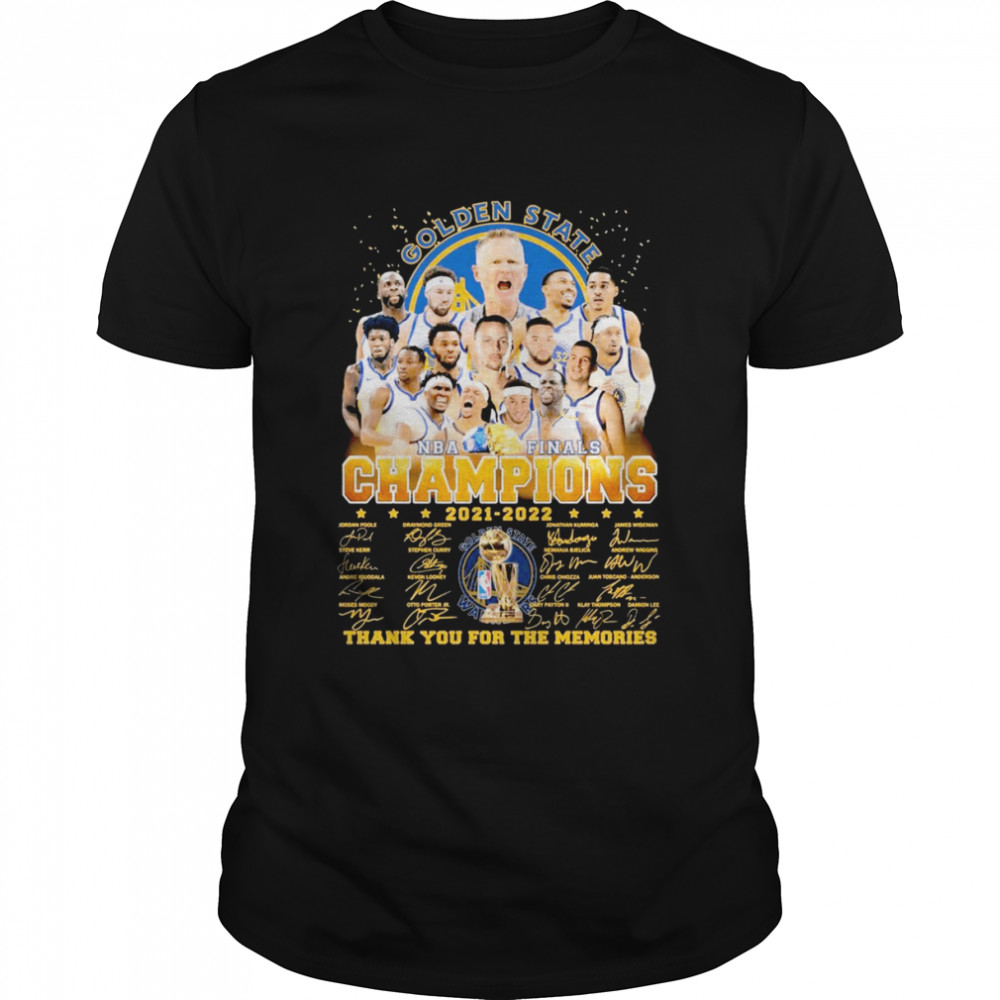 NBA Finals Champions 2021-2022 Golden State Warriors Team Signatures Thank You For The Memories Shirt
