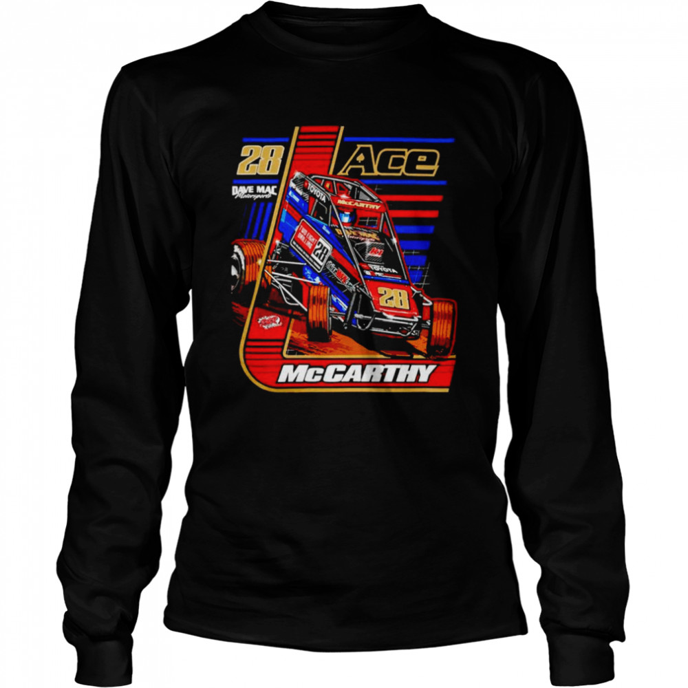 Ace Mccarthy Dave Mac Motorsports shirt Long Sleeved T-shirt
