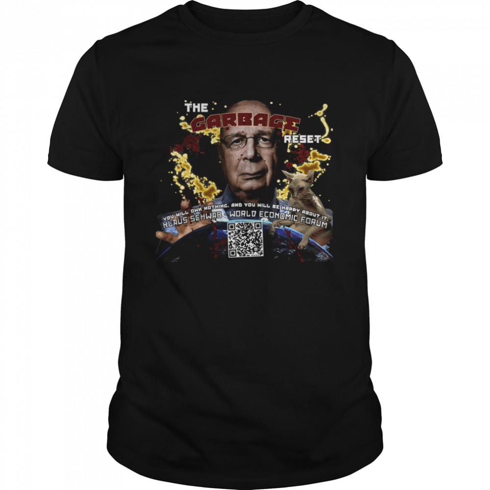 Klaus Schwab The Great Reset shirt