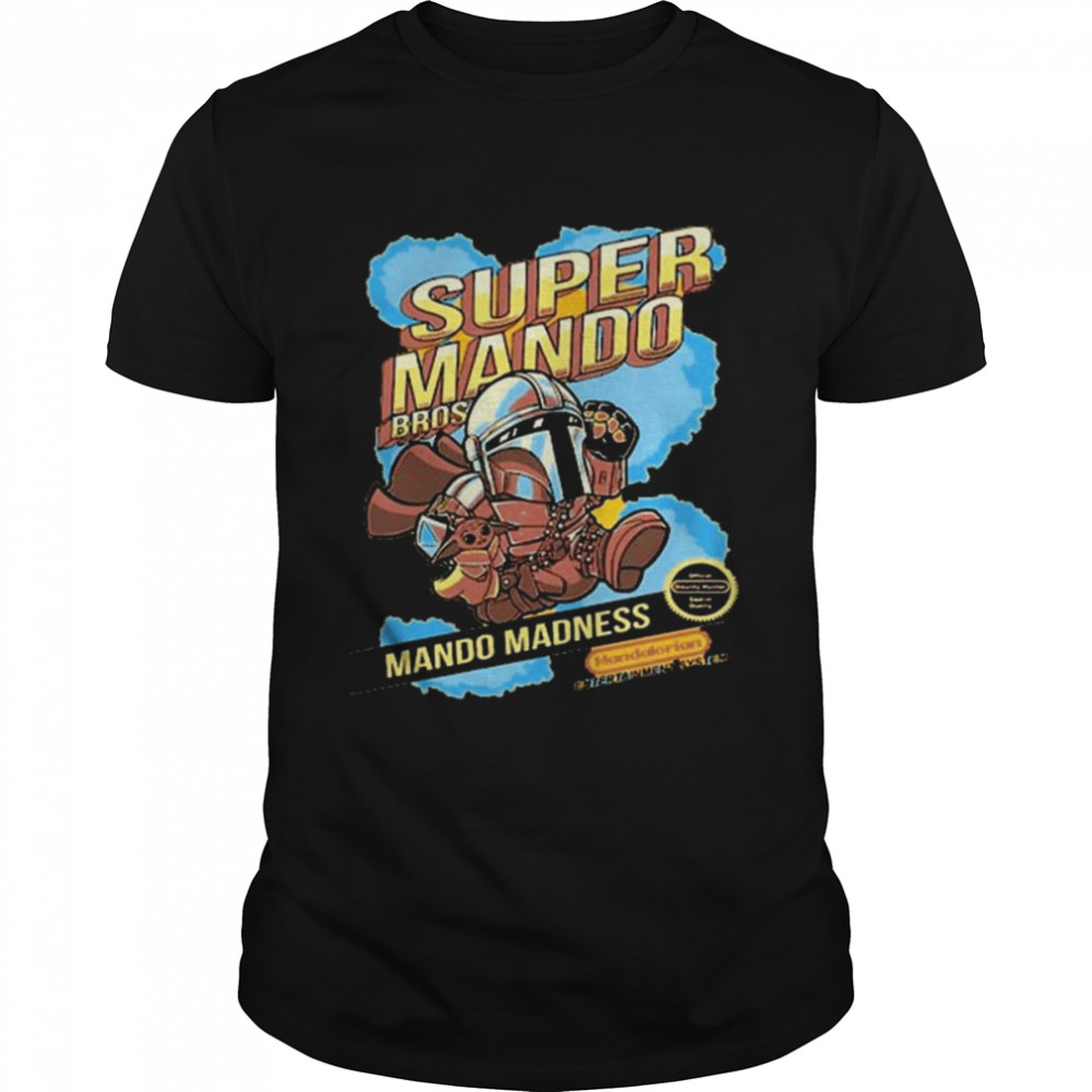 Super Mando Madness Shirt