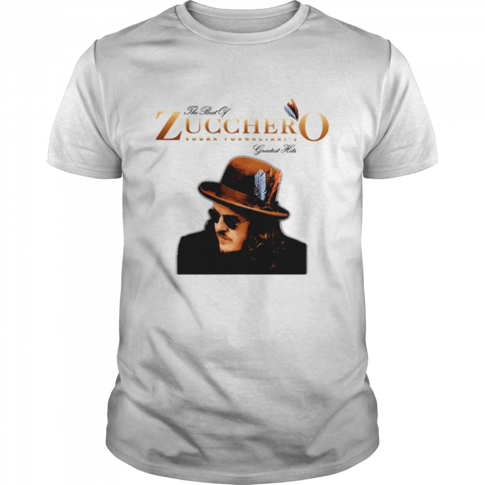 The Best Of Zucchero Sugar Fornaciari shirt