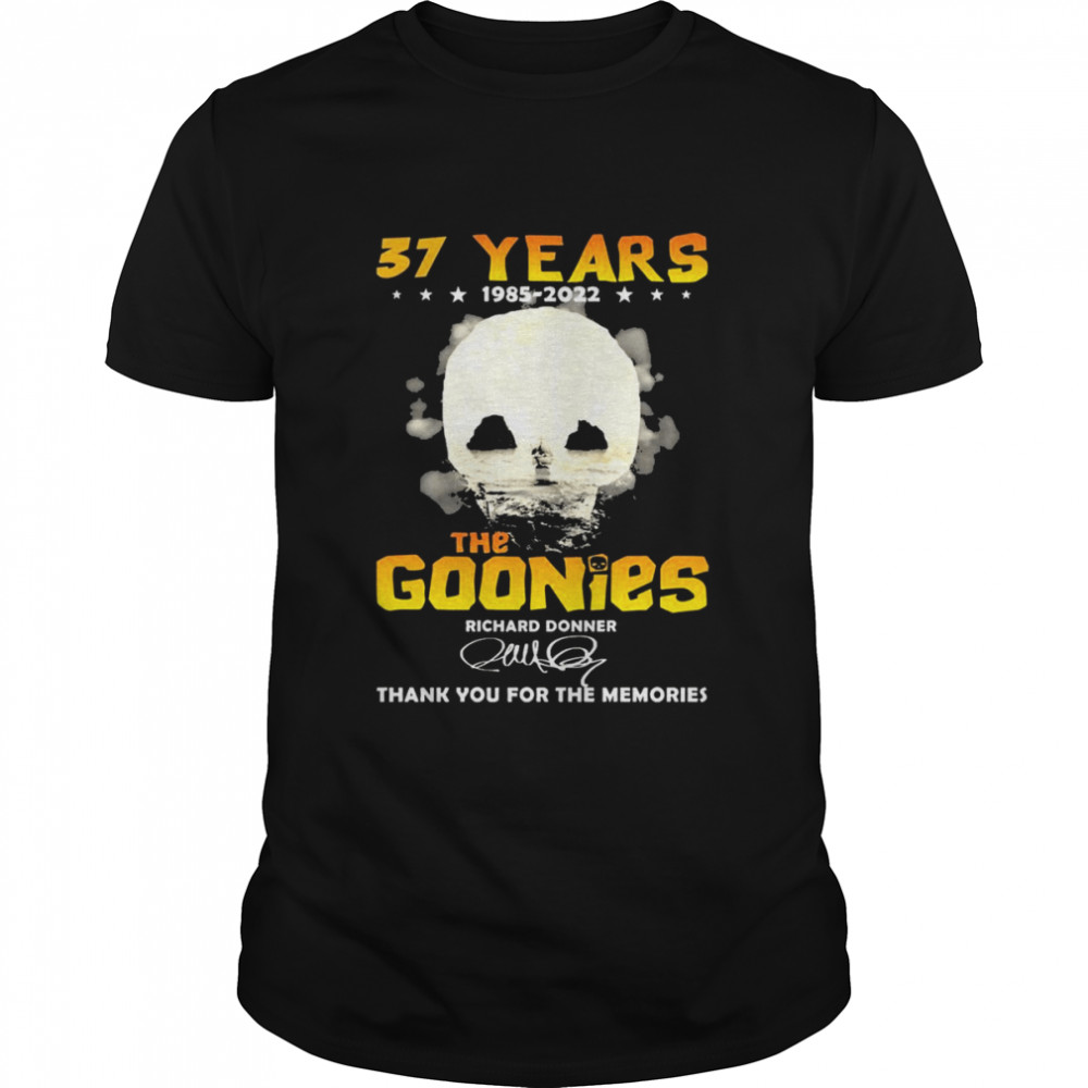 37 Years 1985 2022 The Goonies Richard Donner Signatures Thank You For The Memories Shirt