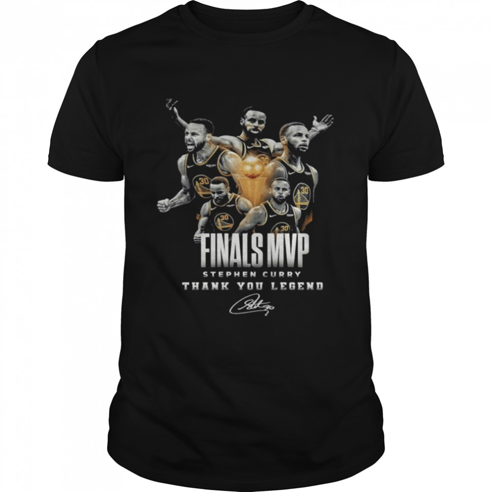 Golden State Warriors finals MVP Stephen Curry thank you legend signature shirt